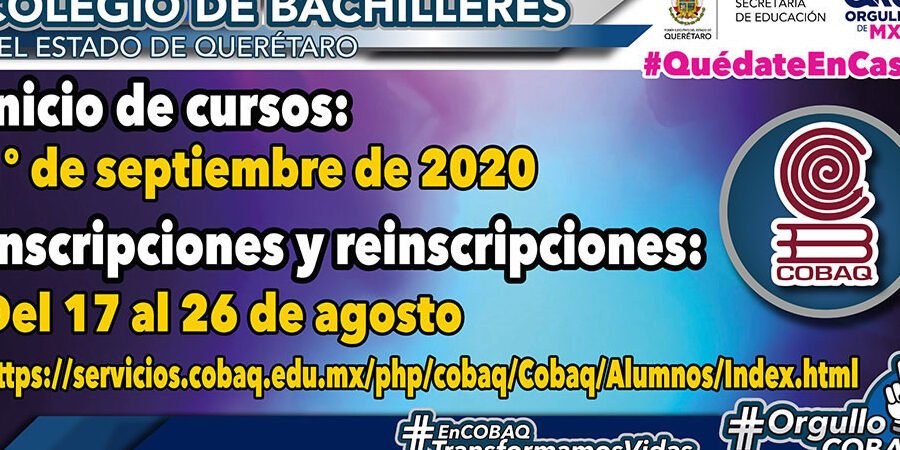 Cómo Inscribirse En COBAQ: Requisitos, Documentos Y Pasos