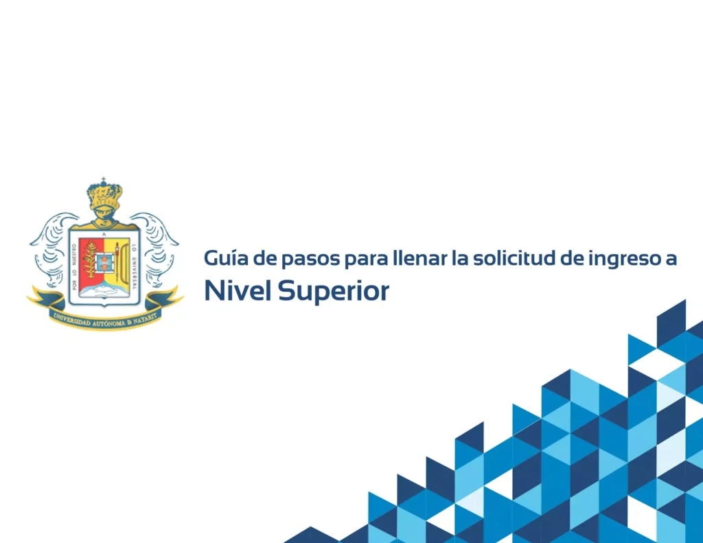Inscripción UAN: Requisitos, Fechas Y Pasos Para Inscribirte